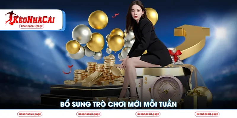 Bổ sung trò chơi mới mỗi tuần