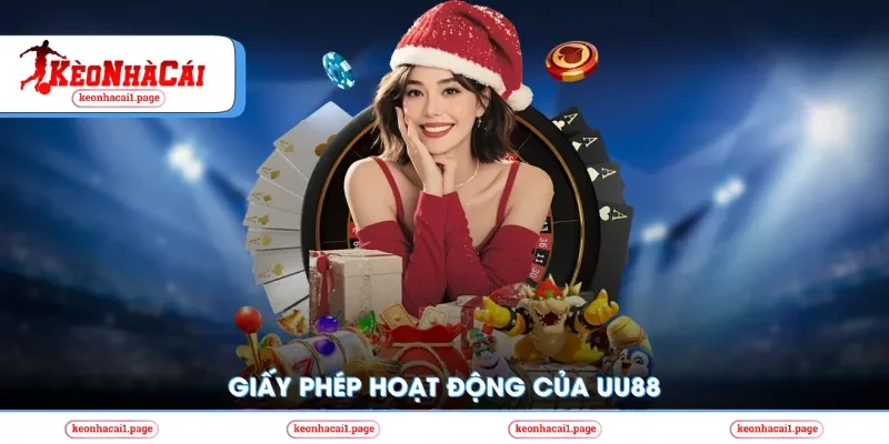 Giấy phép hoạt động của UU88